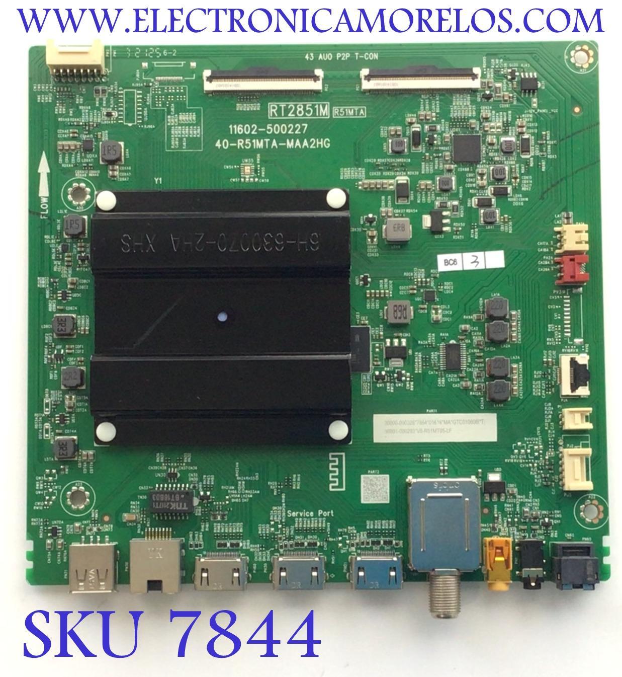 MAIN PARA TV TCL 4K UHD HDR SMART TV / NUMERO DE PARTE 30801-000293 / 30800-000328 / 40-R51MTA-MAA2HG / 11602-500227 / RT2851M / R51MTA / V8-R51MT05-LF / PANEL LVU430NDEL AS9W00 V4 / MODELO 43S446